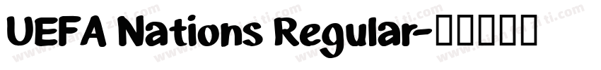 UEFA Nations Regular字体转换